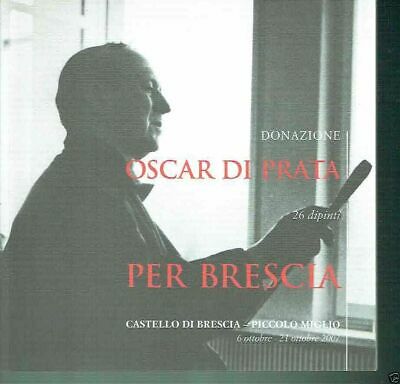 Oscar di Prata. 25 Dipinti per Brescia.